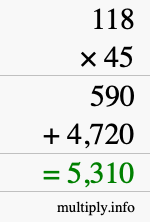 How to calculate 118 times 45 using long multiplication How to calculate 118 times 45 using long multiplication
