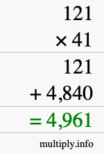 How to calculate 121 times 41 using long multiplication How to calculate 121 times 41 using long multiplication