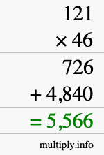How to calculate 121 times 46 using long multiplication How to calculate 121 times 46 using long multiplication