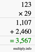 How to calculate 123 times 29 using long multiplication How to calculate 123 times 29 using long multiplication