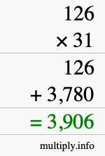 How to calculate 126 times 31 using long multiplication