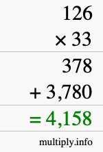 How to calculate 126 times 33 using long multiplication How to calculate 126 times 33 using long multiplication