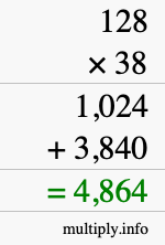 How to calculate 128 times 38 using long multiplication How to calculate 128 times 38 using long multiplication