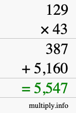 How to calculate 129 times 43 using long multiplication How to calculate 129 times 43 using long multiplication
