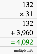 How to calculate 132 times 31 using long multiplication
