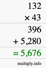 How to calculate 132 times 43 using long multiplication How to calculate 132 times 43 using long multiplication