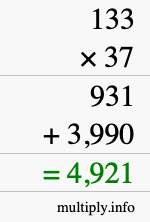 How to calculate 133 times 37 using long multiplication How to calculate 133 times 37 using long multiplication