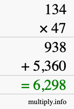 How to calculate 134 times 47 using long multiplication
