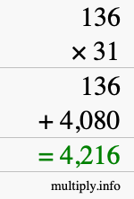 How to calculate 136 times 31 using long multiplication How to calculate 136 times 31 using long multiplication