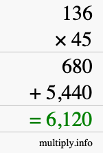 How to calculate 136 times 45 using long multiplication How to calculate 136 times 45 using long multiplication