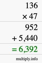 How to calculate 136 times 47 using long multiplication