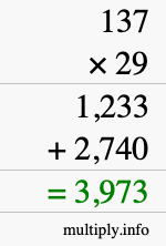 How to calculate 137 times 29 using long multiplication How to calculate 137 times 29 using long multiplication