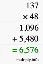 How to calculate 137 times 48 using long multiplication How to calculate 137 times 48 using long multiplication