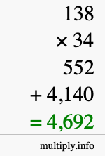 How to calculate 138 times 34 using long multiplication How to calculate 138 times 34 using long multiplication