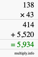 How to calculate 138 times 43 using long multiplication How to calculate 138 times 43 using long multiplication