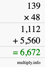 How to calculate 139 times 48 using long multiplication How to calculate 139 times 48 using long multiplication