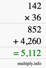 How to calculate 142 times 36 using long multiplication How to calculate 142 times 36 using long multiplication
