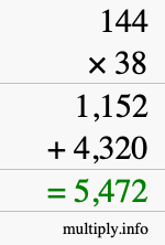 How to calculate 144 times 38 using long multiplication How to calculate 144 times 38 using long multiplication