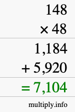 How to calculate 148 times 48 using long multiplication How to calculate 148 times 48 using long multiplication