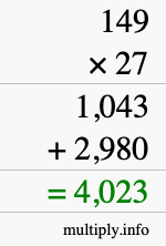 How to calculate 149 times 27 using long multiplication How to calculate 149 times 27 using long multiplication