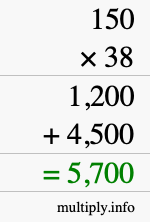 How to calculate 150 times 38 using long multiplication How to calculate 150 times 38 using long multiplication