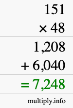 How to calculate 151 times 48 using long multiplication How to calculate 151 times 48 using long multiplication
