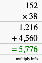 How to calculate 152 times 38 using long multiplication How to calculate 152 times 38 using long multiplication