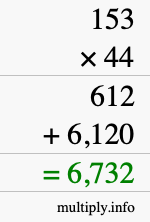 How to calculate 153 times 44 using long multiplication