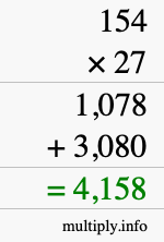 How to calculate 154 times 27 using long multiplication How to calculate 154 times 27 using long multiplication