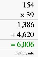 How to calculate 154 times 39 using long multiplication How to calculate 154 times 39 using long multiplication