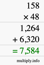How to calculate 158 times 48 using long multiplication How to calculate 158 times 48 using long multiplication