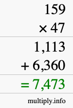 How to calculate 159 times 47 using long multiplication
