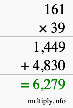 How to calculate 161 times 39 using long multiplication How to calculate 161 times 39 using long multiplication