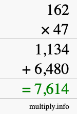 How to calculate 162 times 47 using long multiplication