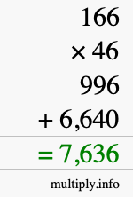 How to calculate 166 times 46 using long multiplication