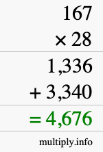 How to calculate 167 times 28 using long multiplication How to calculate 167 times 28 using long multiplication