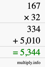 How to calculate 167 times 32 using long multiplication How to calculate 167 times 32 using long multiplication