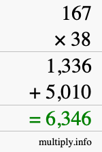 How to calculate 167 times 38 using long multiplication How to calculate 167 times 38 using long multiplication