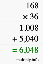 How to calculate 168 times 36 using long multiplication How to calculate 168 times 36 using long multiplication