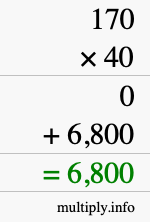 How to calculate 170 times 40 using long multiplication How to calculate 170 times 40 using long multiplication