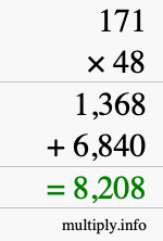 How to calculate 171 times 48 using long multiplication How to calculate 171 times 48 using long multiplication