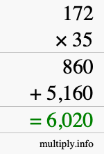 How to calculate 172 times 35 using long multiplication How to calculate 172 times 35 using long multiplication