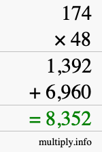How to calculate 174 times 48 using long multiplication How to calculate 174 times 48 using long multiplication