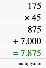 How to calculate 175 times 45 using long multiplication How to calculate 175 times 45 using long multiplication