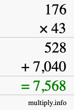 How to calculate 176 times 43 using long multiplication How to calculate 176 times 43 using long multiplication