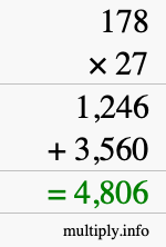 How to calculate 178 times 27 using long multiplication How to calculate 178 times 27 using long multiplication