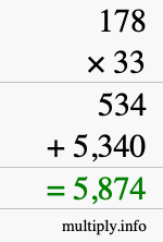 How to calculate 178 times 33 using long multiplication How to calculate 178 times 33 using long multiplication