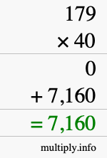 How to calculate 179 times 40 using long multiplication How to calculate 179 times 40 using long multiplication