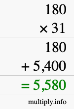 How to calculate 180 times 31 using long multiplication How to calculate 180 times 31 using long multiplication