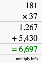 How to calculate 181 times 37 using long multiplication How to calculate 181 times 37 using long multiplication